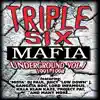 Triple 6 Mafia - Underground Vol. 1: 1991-1994